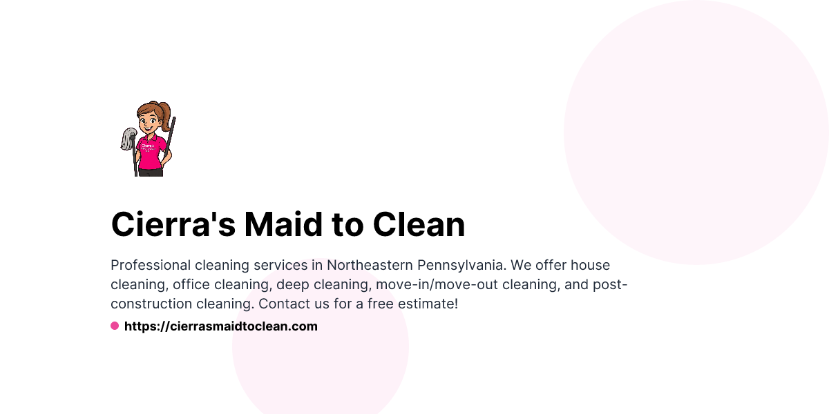 Cierra's Maid To Clean LLC